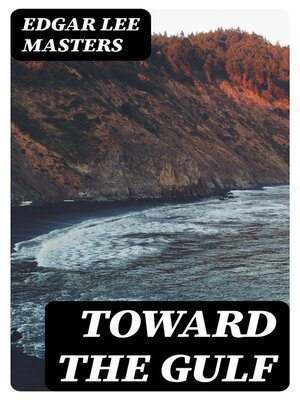 cover image of Toward the Gulf